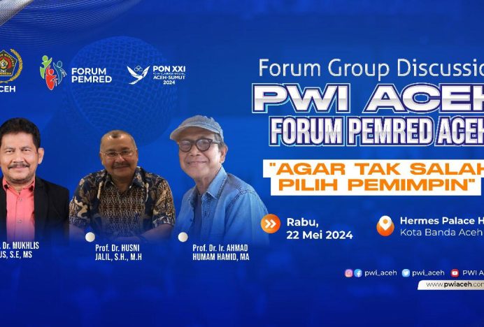 PWI dan Forum Pemred Gandeng Tiga Akademisi Kawakan Mencari Sosok Pemimpin Aceh