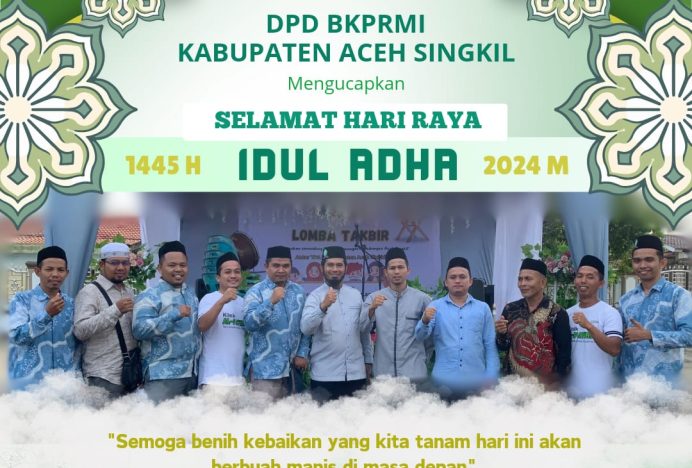 Sambut Hari Raya Idul Adha 1445 H, BKPRMI Aceh Singkil Himbau Umat Islam Aceh Singkil Untuk Gemakan Takbir