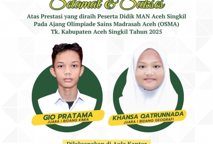 Dua Siswa MAN Aceh Singkil Lolos Olimpiade Sains Madrasah Aceh ke Tingkat Provinsi Tahun 2025