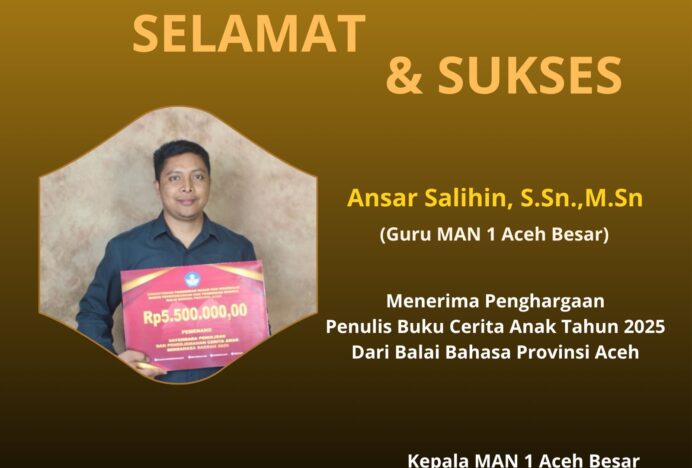 Guru MAN 1 Aceh Besar Ansar Salihin Terima Penghargaan Penulis Cerita Anak dari Balai Bahasa