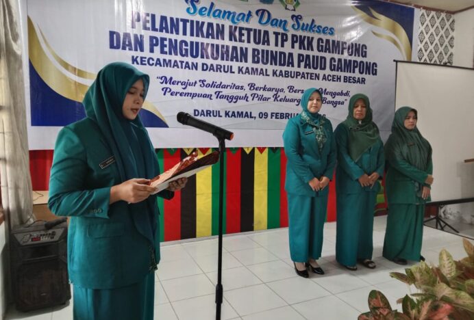 Wakil Ketua I TP-PKK Aceh Besar Hadiri Pelantikan TP-PKK Gampong dan Pengukuhkan Bunda PAUD Kecamatan Darul Kamal