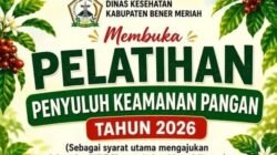 Dinkes Bener Meriah Buka Pelatihan Penyuluh Keamanan Pangan 2026