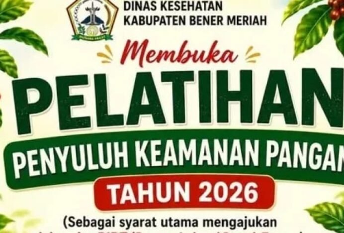 Dinkes Bener Meriah Buka Pelatihan Penyuluh Keamanan Pangan 2026