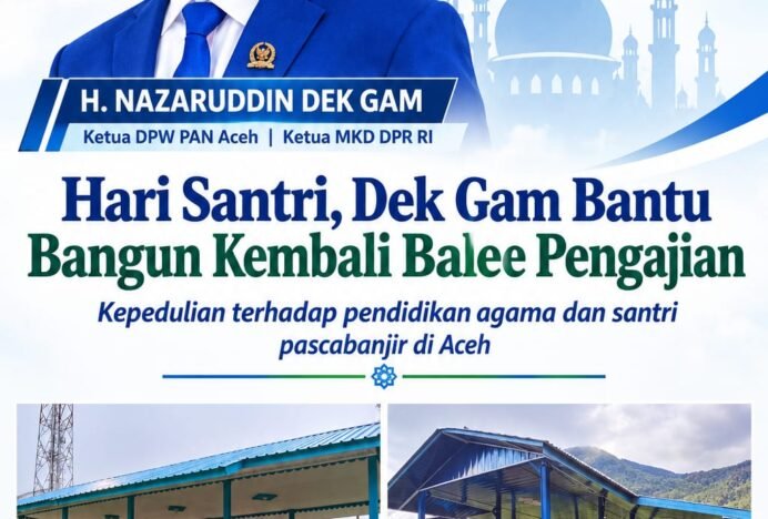 Hari Santri Nasional ke-11, Dek Gam Bantu Bangun Kembali Dua Balee Pengajian Korban Banjir di Tangse